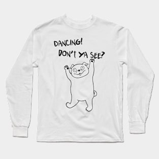 Dancing pug II Long Sleeve T-Shirt